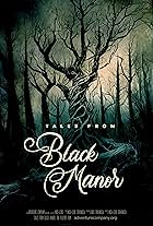 Tales from Black Manor