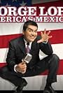 George Lopez: America's Mexican (2007)