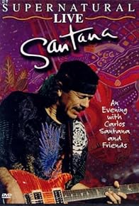 Primary photo for Santana: Supernatural Live