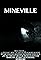 Mineville (2010) Poster