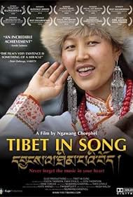 Tibet in Song (2009)