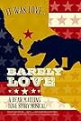 Barely Love: A Bear Mauling Love Story Musical