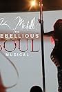 Rebellious Soul: The Musical (2014)