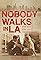 Nobody Walks in L.A.'s primary photo