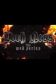 Primary photo for Loch Ness: The Web Series