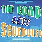 The Road Less Scheduled (2019)