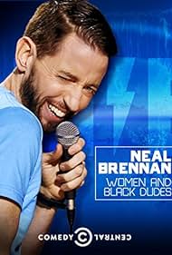 Neal Brennan: Women and Black Dudes (2014)