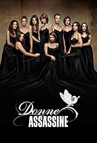 Donne assassine (2008)