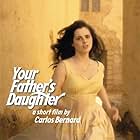 Bertila Damas, Nestor Serrano, Eddy Martin, and Vanessa Marano in Your Father's Daughter (2012)