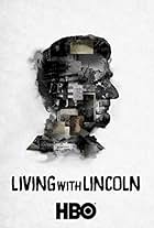 Living with Lincoln (2015)