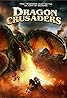 Dragon Crusaders (2011) Poster