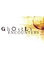 Ghostly Encounters (2005)