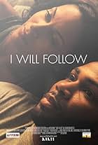 I Will Follow (2010)