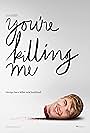 You're Killing Me (2015)