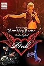 P!NK: I'm Not Dead - Live from Wembley Arena (2007)