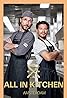 All in Kitchen (TV Series 2016) Poster