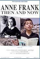 Anne Frank, Then and Now (2014)