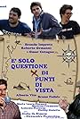 Brando Improta, Roberto Ormanni, Omar Cotugno, Alberto Vito, and Bruno Padula in È solo questione di punti di vista (2012)