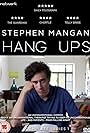 Stephen Mangan in Hang Ups (2018)