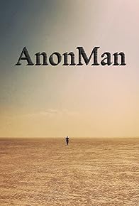 Primary photo for AnonMan