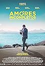 Alejandro Camacho in Amores incompletos (2023)