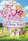 Barbie & Her Sisters in a Pony Tale (2013)