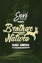 Brother Nature Takes America