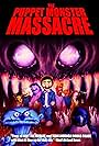 The Puppet Monster Massacre (2010)