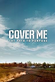 Cover Me: The Path to Purpose