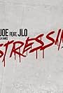 Fat Joe Feat. Jennifer Lopez: Stressin (2014)