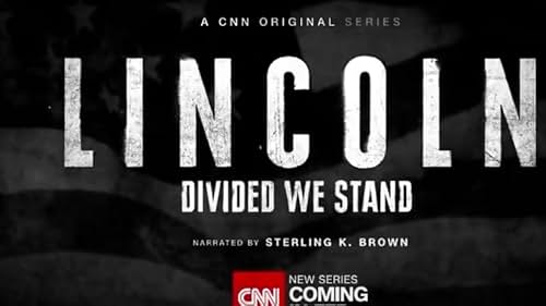 Lincoln: Divided We Stand