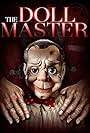 The Doll Master (2017)