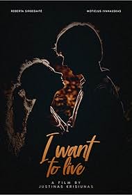 I Want to Live (2018)