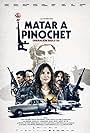 Matar a Pinochet (2020)