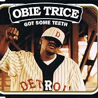 Primary photo for Obie Trice: Got Some Teeth