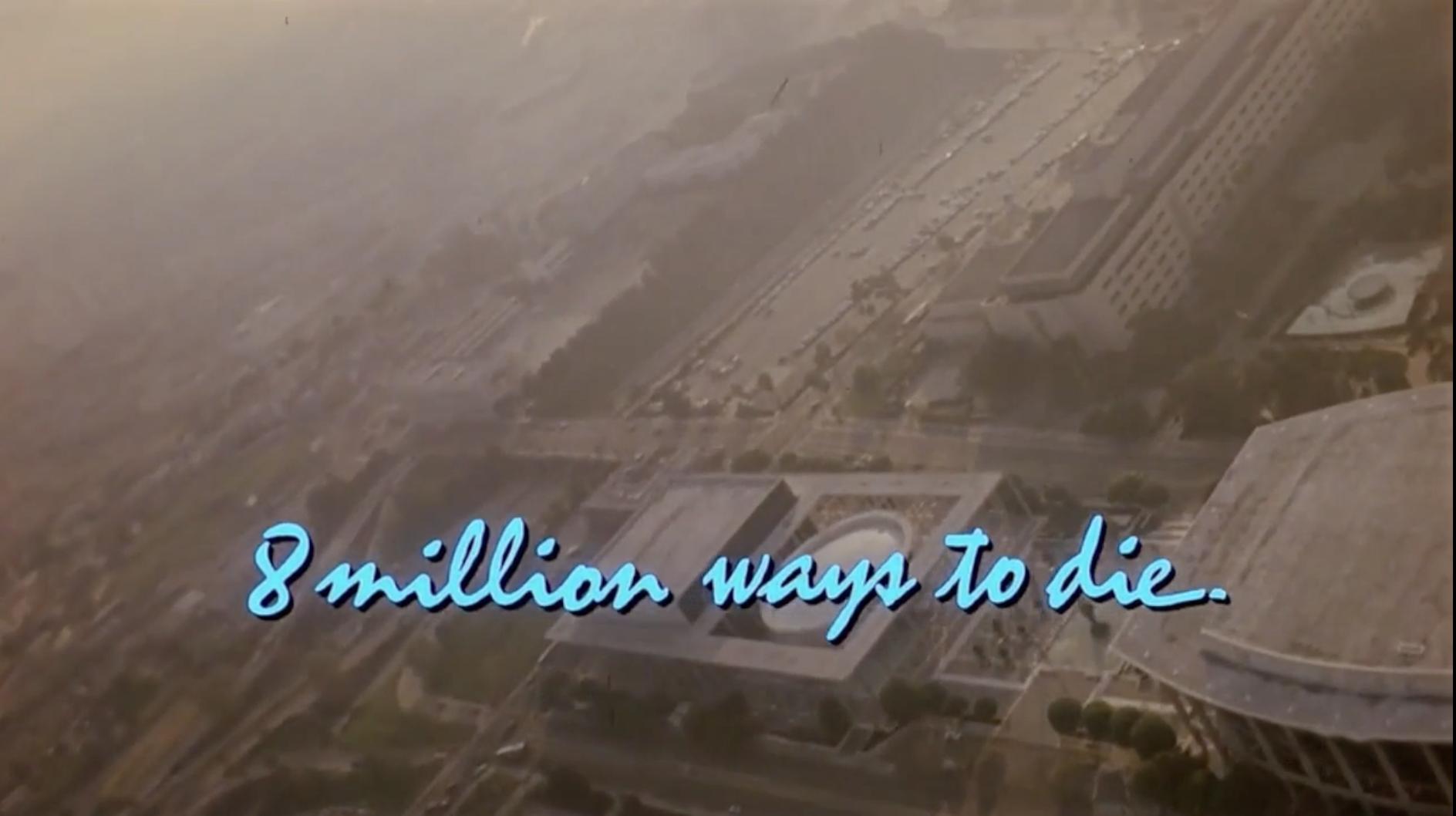 8 Million Ways to Die (1986)