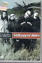 P.O.D.: Still Payin' Dues (2002)