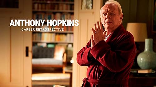 Anthony Hopkins | Career Retrospective