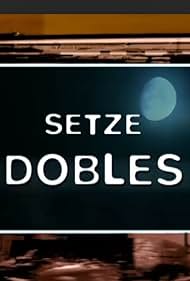 Setze dobles (2002)