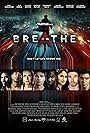 Allison McAtee, Brandon Butler, Blue Kimble, Remington Hoffman, Frederick Tabiyus Nah IV, Aaron Dominguez, Jona Dominguez, and Danúbe Hermosillo in Breathe (2024)