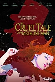 The Cruel Tale of the Medicine Man (2016)