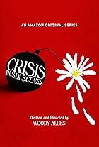 Crisis in Six Scenes