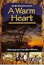 A Warm Heart (2005)