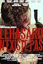 Le hasard n'existe pas (2008)