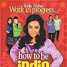 Vijay Mehta, Ellora Patnaik, Dylan Everett, Melinda Shankar, and Marline Yan in How to Be Indie (2009)