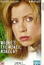 Where's the Money, Noreen? (1995)