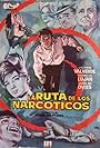 La ruta de los narcóticos (1963)