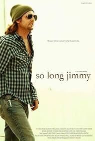 So Long Jimmy (2008)