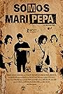 Somos Mari Pepa (2013)