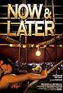 Now & Later (2011)